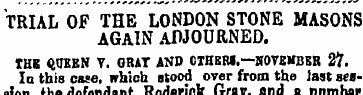 TRIAL OF THE LONDON STONE MASONS AGAIN A...