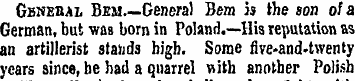 Gbnebal Bem.—General Bern is the son ofa...