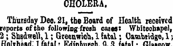 CHOLERA. Thursday Deo. 21, the Board of ...