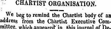 CHARTIST ORGANISATION. We beg to remind ...