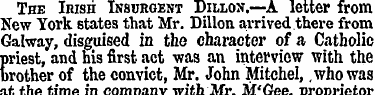 The Irish Insurgent Dillon.—A letter fro...