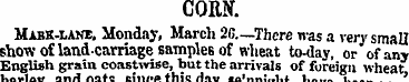 CORN. Mam-lane, Monday, March 2B.—There ...