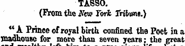 TASSO. (From the New York Tribune.) ** A...