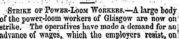 Strike op Power-Loom Workers.—A large bo...