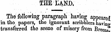 THE LAND. The following paragraph having...