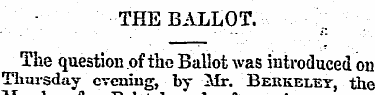 THE BALLOT. The question ofthe Ballot wa...