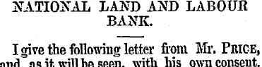 NATIONAL LAND AND LABOUR BANK. I g ive t...