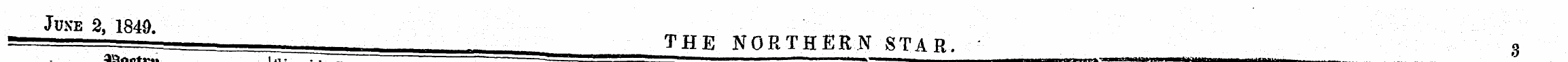 Juke 2, 1840. ¦ ¦ __ • THE NORTHERN STAR...