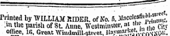 Printed by WILLIAM RIDER, of So. i. MacctoIk*j* n|Ki :m the parish of St. Anne, Westminster , at the * ci , v oihee, 10, Great Wmdmill-atveet, llayuH^.vrnN'SOl'.