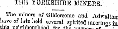 THE YORKSHIRE MINERS. The miners of Gild...