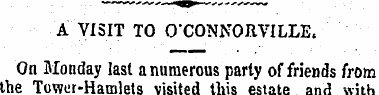 A VISIT TO 0"CONNORVILLE. On Monday last...