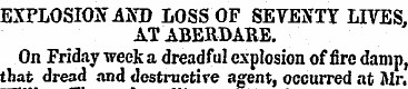 EXPLOSION" AND LOSS OF SEVENTY LIVES, AT...