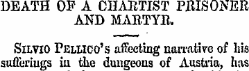 DEATH OF A CHARTIST PRISONER AND MARTYR....