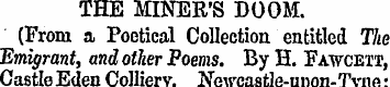 THE MINER'S DOOM. (From a Poetical Colle...