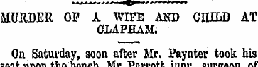 MURDER OP A WIPE AND CHILD AT CLAPHAM. O...