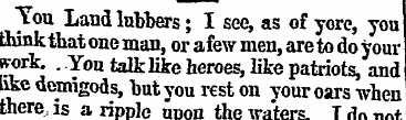 You Land luhbers; I see, as of yore, you...