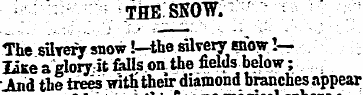 TJHE SNOW. The silvery snow!—the silvery...