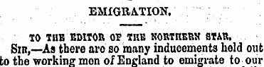 EMIGRATION. TO TUB EDITOR OF THE NORTHER...