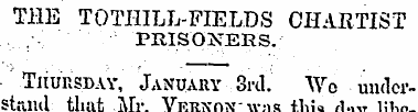 THE TOTHILL-FIELDS CHARTIST PRISONERS. T...