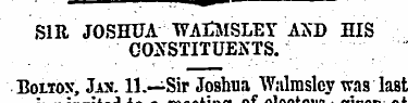 ¦' ^m SIR JOSHUA WAtMSLEY AXD HIS CONSTI...