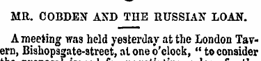 MR. COBDEN AND THE RUSSIAN LOAN. A meeti...