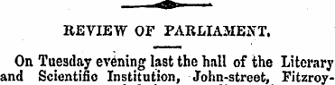 REVIEW OF PARLIAMENT. On Tuesday evening...