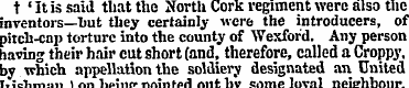 t 'Itis said thatthe North Cork regiment...