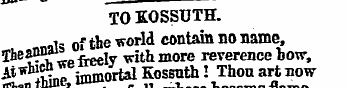 TO KOSSUTH. _, , , 0f the world contain ...