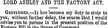 LORD ASHLEY AND THE FACTORY ACT. Gentlem...