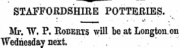 ^ STAFFORDSHIRE POTTERIES. . Mr. W. P. R...