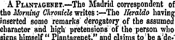 A Plantagenet.—The Madrid correspondent ...