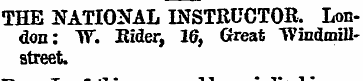 THE NATIONAL INSTRUCTOR. London: W. Eide...