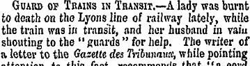 Guard or Trains in Transit.—A lady was b...