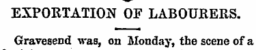 EXPORTATION OF LABOURERS. Gravesend was ...