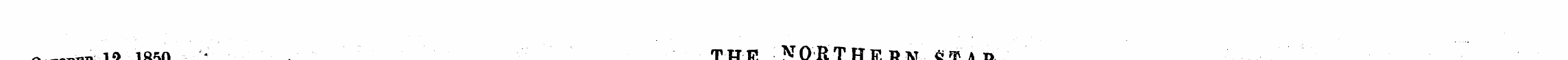 of October 12, 1850. ' _1 ^ ^ TH^ NORTHE...