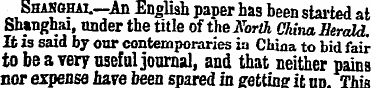 Shasghai.—An English paper has been star...