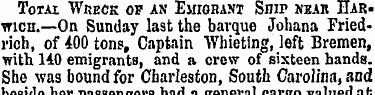 Totai Wreck op an Emigrant Ship near Har...