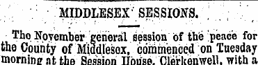 ' MIDDLESEX 7 SESSIONS. ; . ;. - "' .\ T...