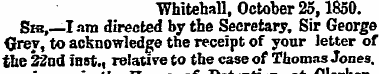 Whitehall, Octoher 25,1850. Sia,—lam dir...