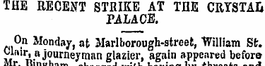 THE RECENT STRIKE AT THE CRYSTA& PALACE....