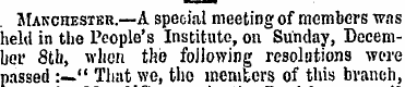 Manchester.—A special meeting of members...