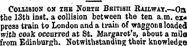 Collision ox the North BRinsn Railwat. —...