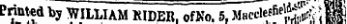 Printed by WILLIAM RIDER, ofNo. 5, MaffWWjS „ rf j,|§ inthe l Printed by WILLIAM RIDER, ofNo. 5, Macclefne^.-; >|