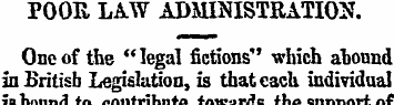 POOR LAW ADMINISTRATION. One of the "leg...