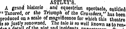 ASTLEY'S. A grand historic and equestria...