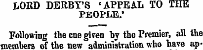 LORD DERBY'S 'APPEAL TO THE PEOPLE .' Fo...