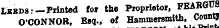 Lkbds—Printed for the Proprietor, FEARGUS O'CONNOR, Esq., of Hammersmith. Coun9