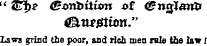 •mttfjstum." Laws grind the poor, and rich men role the law.'