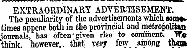 EXTRAORDINARY ADVERTISEMENT. The peculia...