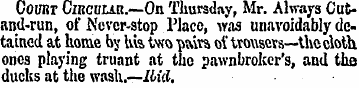COURT Cibcuur.—On Thursday, Mr. Always C...